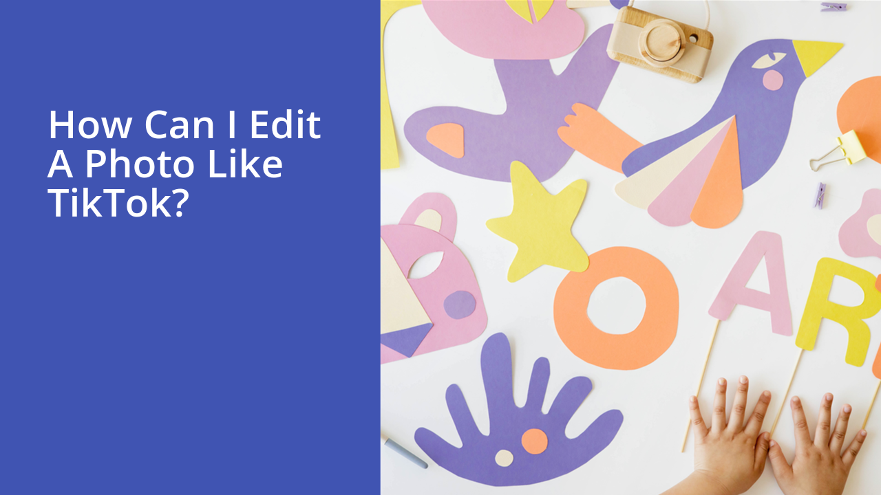 How can I edit a photo like TikTok?