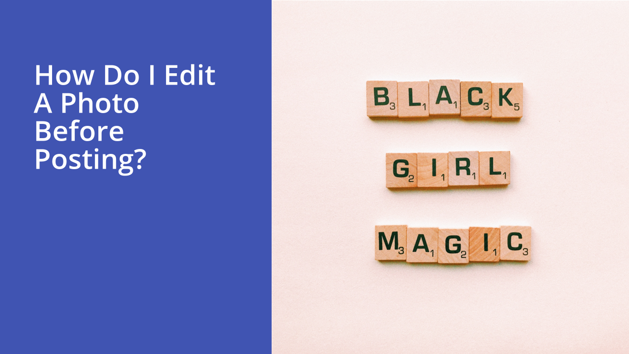 How do I edit a photo before posting?