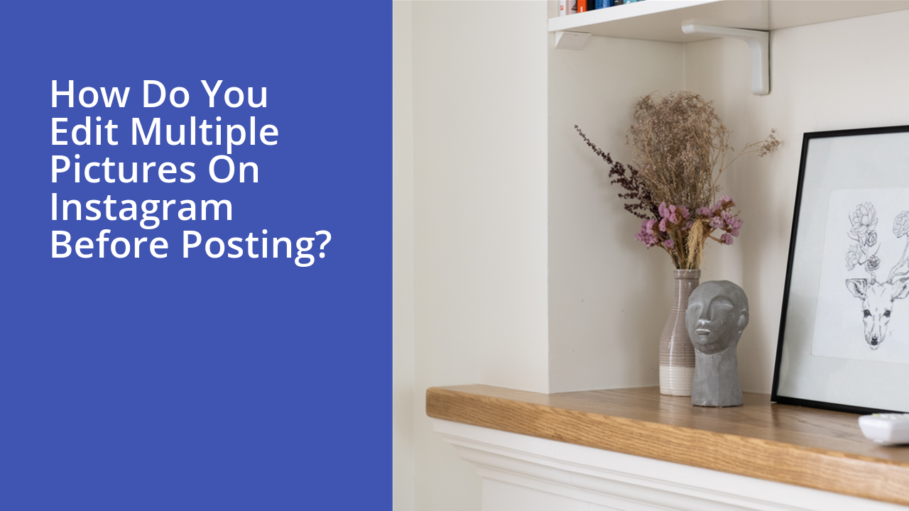 How do you edit multiple pictures on Instagram before posting?